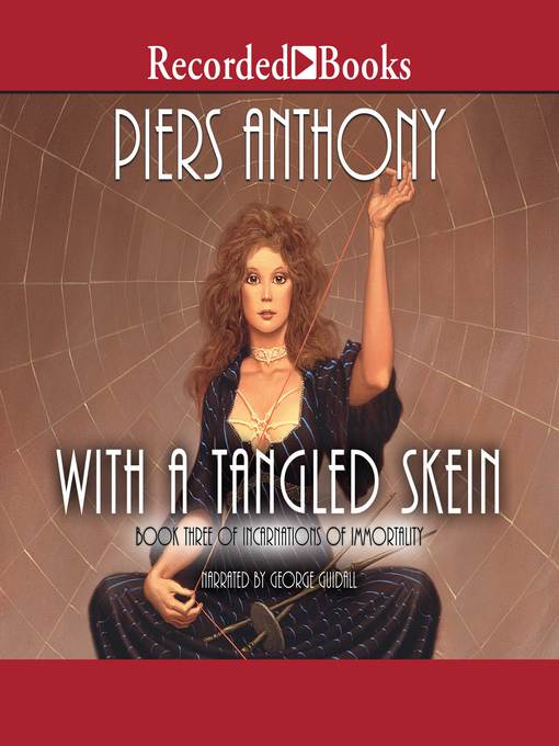 Title details for With a Tangled Skein by Piers Anthony - Available